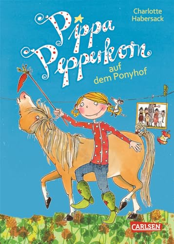 Pippa Pepperkorn 5: Pippa Pepperkorn auf dem Ponyhof (5) von Carlsen